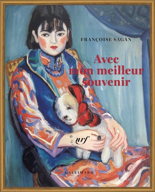 Book cover for 'Avec mon meilleur souvenir' by Françoise Sagan, featuring a painted portrait of a woman in a blue and orange patterned dress holding a white dog, with the title in red text.
