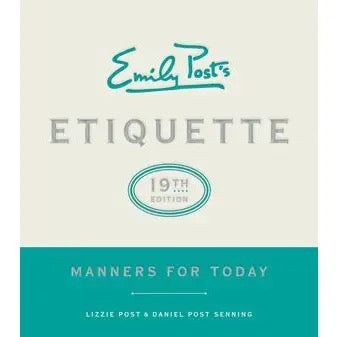 Emily Post's Etiquette, 19th Edition
