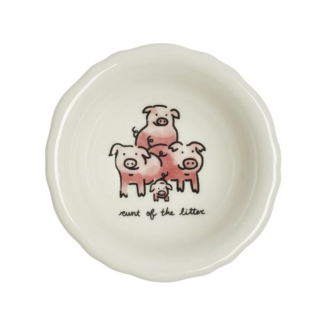 An off-white ceramic bowl with a scalloped rim, featuring a cute illustration of four pink pigs and the text 'runt of the litter' printed on the inside.