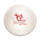 White ball with red squirrel graphic and text 'Don't touch my nuts' on a white background